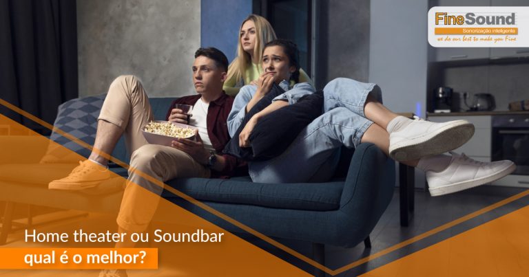 Home theater ou Soundbar: qual é o melhor?
